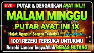 Download lagu SABTU MALAM MINGGU 🤲 PEMBUKA PINTU REZEKI DARI SEGALA ARAH | Dzikir Petang | Doa Rezeki Lancar mp3