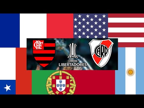 Flamengo vs River Plate Narrações Francesa, Americana, Portuguesa, Argentina e Chilena