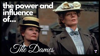 Maggie Smith & Judi Dench - The Power & Influence of The Dames