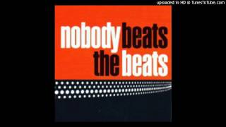Nobody Beats the Beats -  The Beat diggin' song F. Tue Track, OhNo & Context
