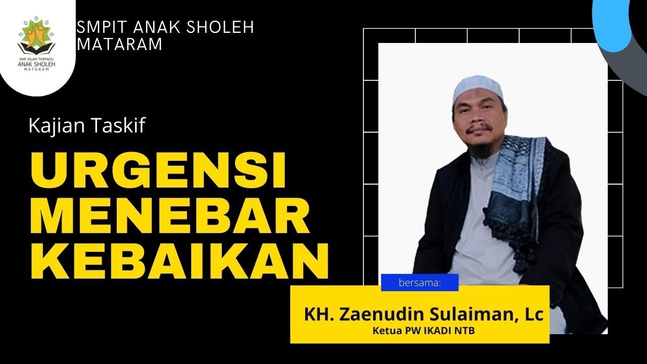 Kajian Taskif Bersama Ustad KH. Zaenuddin Sulaiman, Lc (Ketua PW IKADI NTB)