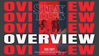 STRAY DOGS  DOG DAYS PAPERBACK REVIEW! EVERY DOG HAS ITS DAY!