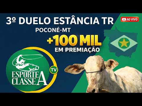 3º  DUELO ESTÂNCIA TR -  POCONÉ - MATO GROSSO