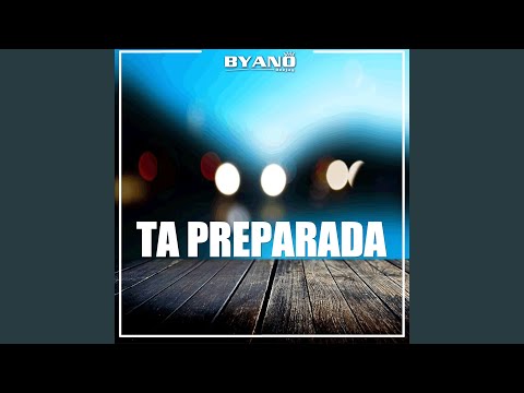 Ta Preparada