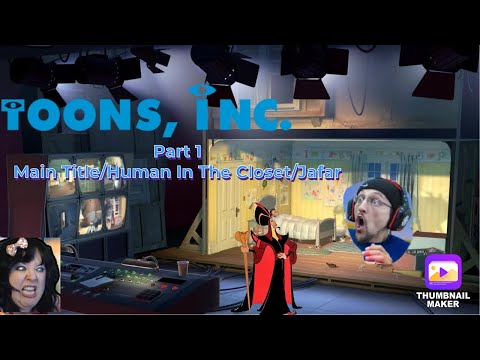 Toons, Inc. Part 1: Main Titles/Human In The Closet/Jafar