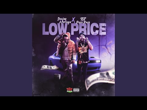 Low Price (feat. Peso Peso)
