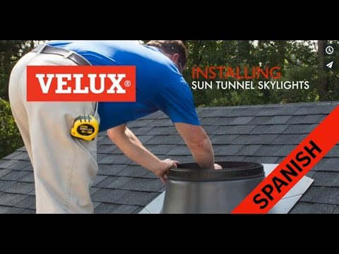 VELUX Install Video SUN TUNNEL Skylights SPANISH VERSION SD