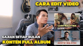 Download lagu INI YANG KALIAN CARI - CARA EDIT VIDEO UNTUK KONTEN MUSIK FULL ALBUM - IDE KONTEN GAJI PULUHAN JUTA mp3