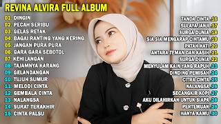 Download lagu DINGIN, PECAH SERIBU - REVINA ALVIRA || FULL ALBUM TERBARU 2026 mp3