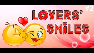 Поцелуй меня, если сможешь. Lovers' Smiles #2