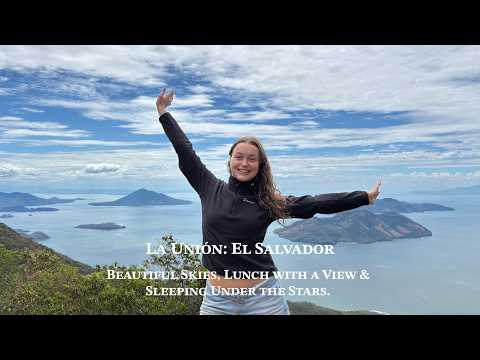La Unión, El Salvador: Beautiful Skies, Lunch with a View & Sleeping Under the Stars