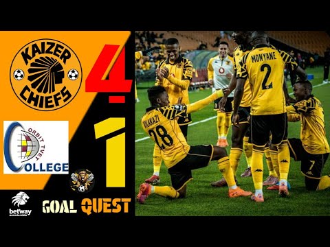 KAIZER CHIEFS VS ORBIT COLLEGE FC | 4-1 BETWAY PREMIER LEAGUE MATCH FULL HIGHLIGHTS 