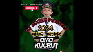 Download lagu OMO KUCRUT DJ DUGEM FUNGKOT 2024 || MUSIK NYA NGAJAK TERBANG mp3