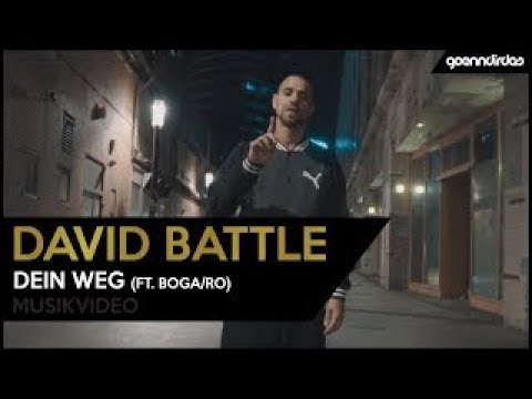David Battle - Dein Weg feat.Boga & Ro (Official Video) Reupload 2015