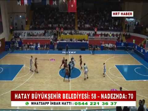 HATAY BÜYÜKŞEHİR BELEDİYESİ: 58 – NADEZHDA: 70