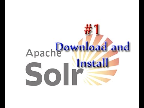 Apache Solr Tutorial 1: Download and Install