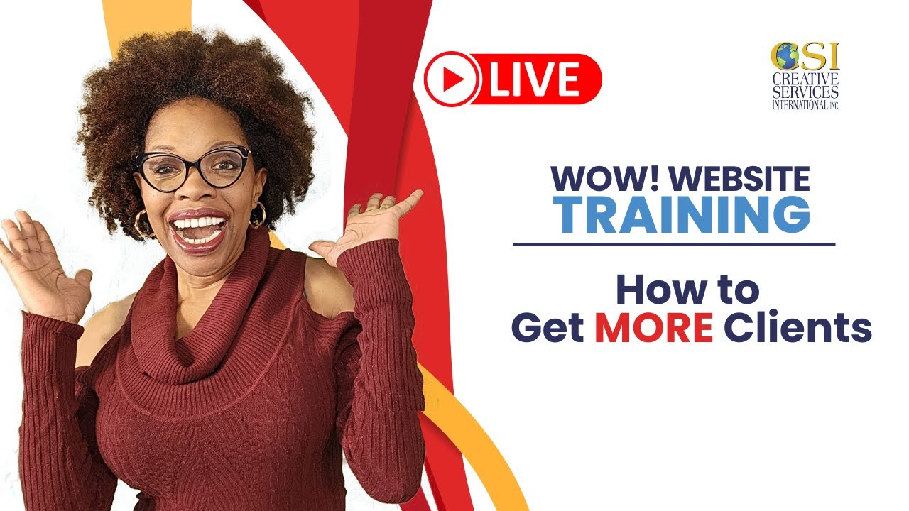 How to create a WOW! Website that Attracts Leads and Converts Clients