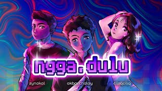 Download lagu Ngga Dulu - Akbar Chalay feat. Ciloqciliq & Zynakal (Visualizer) mp3 Download lagu Ngga Dulu - Akbar Chalay feat. Ciloqciliq & Zynakal (Visualizer) mp3