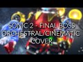 Sonic 2 - Final Boss | Orchestral/Cinematic cover
