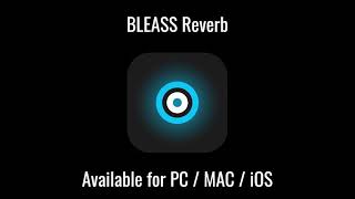 Video thumbnail for BLEASS Reverb  #Plugin #Demo by BLEASS