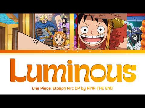 One Piece: Elbaph Arc - Opening FULL "Luminous" by AiNA THE END (Lyrics)