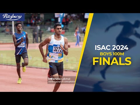 Boys 100m  - Finals | ISAC 2024