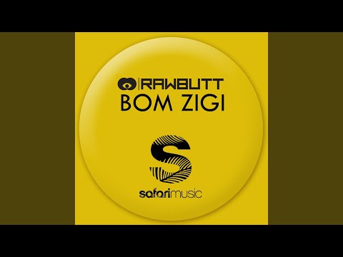Bom Zigi (Original Mix)