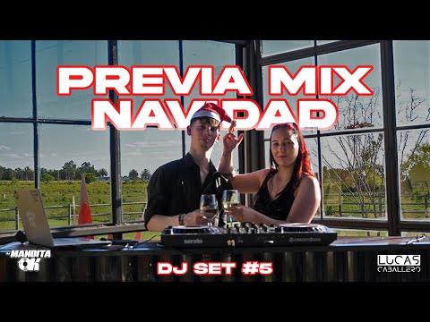 Mix Previa Navidad - Live Set #5 - DJ MANDITAOK ft. DJ LUCAS CABALLERO 2025