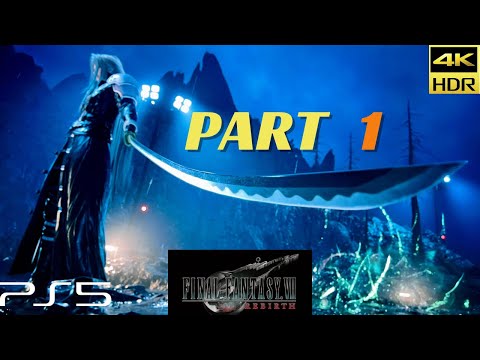 FINAL FANTASY VII  Rebirth Gameplay Walkthrough Part 1| 4K HDR | 60 FPS | No Commentary