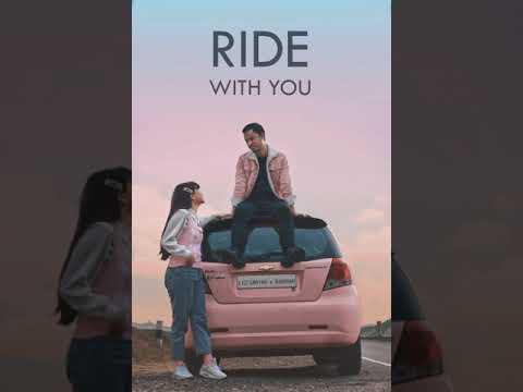 Ride With You - Lily Sawian x B4NSHAN