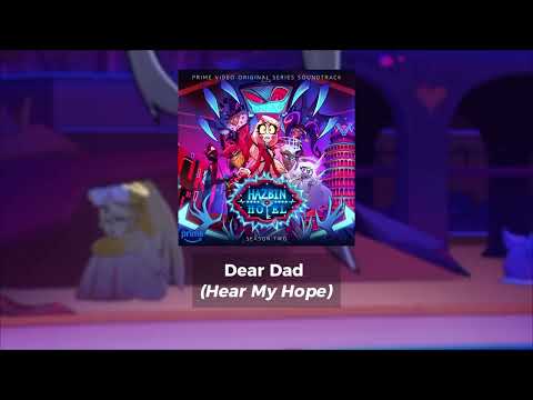 Dear Dad - Abel's Part of "Hear My Hope" (Hazbin Hotel S2)