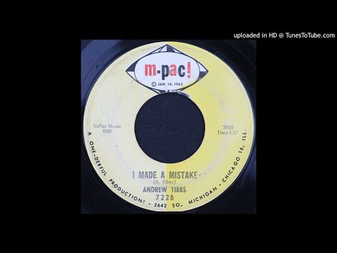 Andrew Tibbs - I Made A Mistake - 1965 Blues