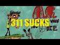 A.C. - #311 SUCKS