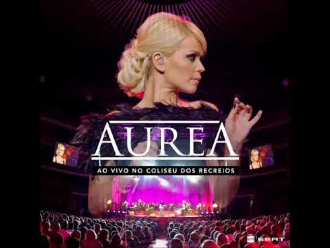 Aurea - Ao Vivo No Coliseu Dos Recreios (LIVE-ALBUM STREAM)