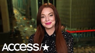 Lindsay Lohan Weeded People Out Of Her Life &amp; Reveals Oprah Helped Turn Her Life Around | Access