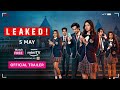 Leaked Webseries Season 1 Official Trailer 2023 | Pankhuri Gidwani, Noyrika Irani, Leena Lal |Review