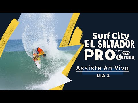 ASSISTA AO VIVO Surf City El Salvador Pro pres by Corona - Dia 1
