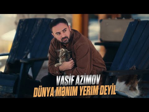 Vasif Azimov - Dünya menim yerim deyil (Official Klip 2026)