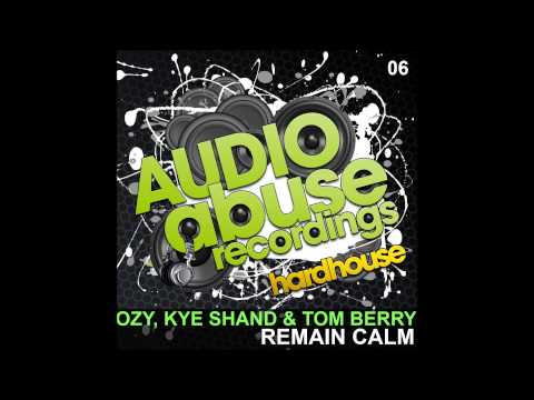 [AA006] Ozy, Kye Shand & Tom Berry - Remain Calm