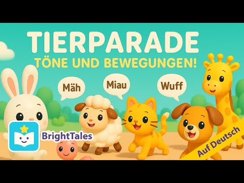 Tierparade Musikspaß 🐰🐶🐱 | Tierische Sounds & Bewegungslied by BrightTales