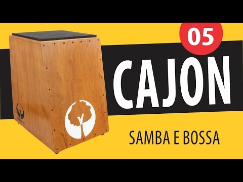 Cajon Course - Lesson 5 (Rhythms: Samba and Bossa Nova)