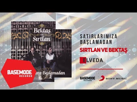 Bektaş ve Sırtlan - Elveda | Official Audio