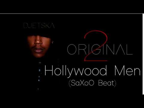 DjetSka - Hollywood Men ( Prod.by SaXoO Beat ) [ Original 2 ]