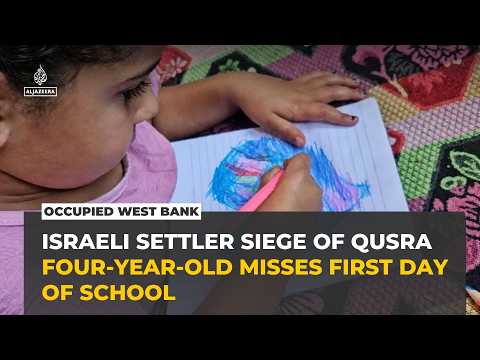 Palestinian child misses first day of school as family remains trapped under Qusra settler siege