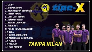 Download lagu TIPE X 'GENIT, MAWAR HITAM' FULL ALBUM 2023 mp3