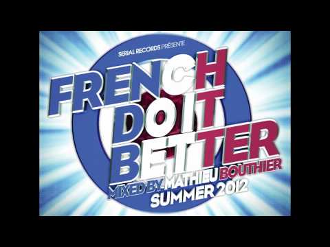 French Do It Better - Summer 2012 (Teaser Officiel)