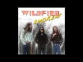 Wildfire:-'Time Will Tell'