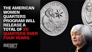 The U.S. mint celebrates American women on quarters | Reset with Sasha-Ann Simons