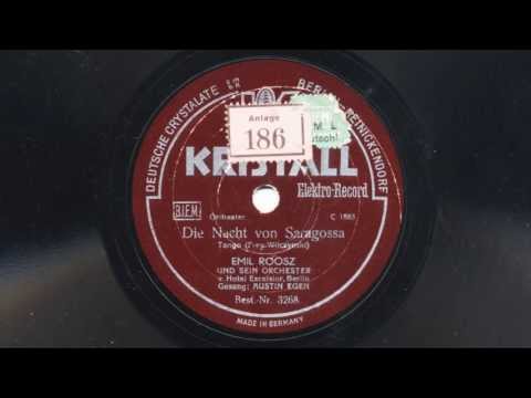 Orch. Emil Roosz: Die Nacht von Saragossa (Austin Egen, 1932)