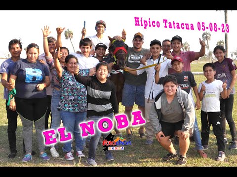 EL NOBA Hípico Tatacuá Ctes  05 08 2023